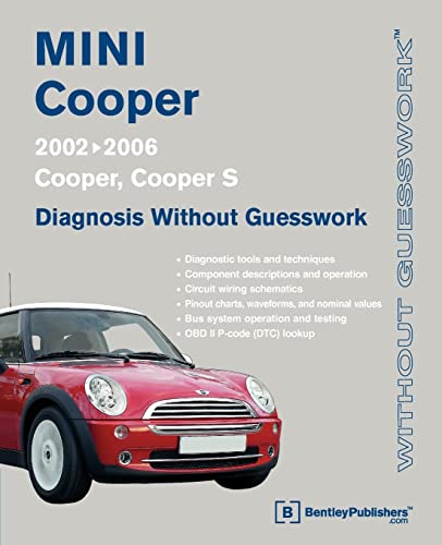 Stock image for MINI Cooper - Diagnosis Without Guesswork: 2002-2006 [Paperback] Bentley Publishers for sale by Lakeside Books