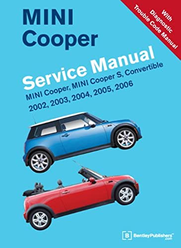 Stock image for MINI Cooper Service Manual: 2002, 2003, 2004, 2005, 2006: MINI Cooper, MINI Cooper S, Convertible for sale by Goodwill of Colorado