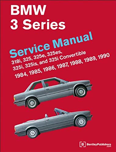 9780837616476: BMW 3 Series Service Manual 1984-1990 (E30): 318i, 325, 325e, 325es, 325i, 325is and 325i Convertible