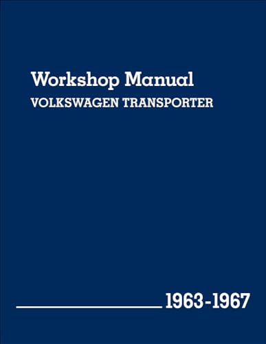 9780837616988: Volkeswagen Transporter (Type 2) Workshop Manual 1963-1967: Kombi, Micro Bus De Luxe, Pick-up, Delivery Van and Ambulance