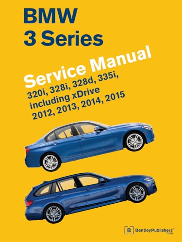 Imagen de archivo de BMW 3 Series (F30, F31, F34) Service Manual: 2012, 2013, 2014, 2015 a la venta por HPB-Red