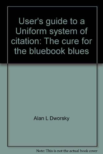 Beispielbild fr Users guide to a Uniform system of citation: The cure for the blueboo zum Verkauf von Hawking Books