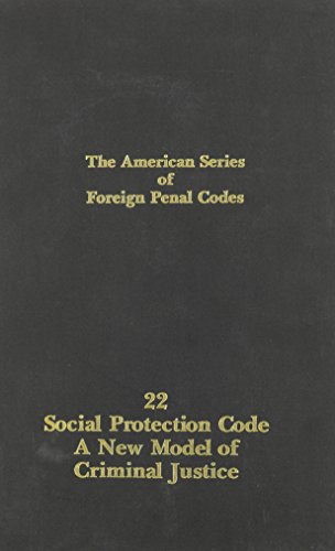 Beispielbild fr Social Protection Code: A New Model of Criminal Justice zum Verkauf von Anybook.com