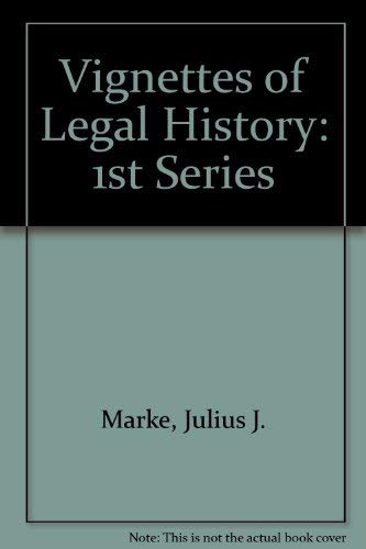 Beispielbild fr Vignettes of Legal History: 1st Series zum Verkauf von Wonder Book