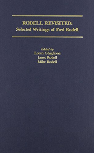 Rodell Revisited: Selected Writings of Fred Rodell (9780837710471) by Rodell, Fred; Ghiglione, Loren; Rodell, Janet; Rodell, Mike
