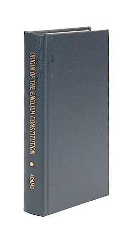 The Origin of the English Constitution (9780837719016) by Adams, George Burton