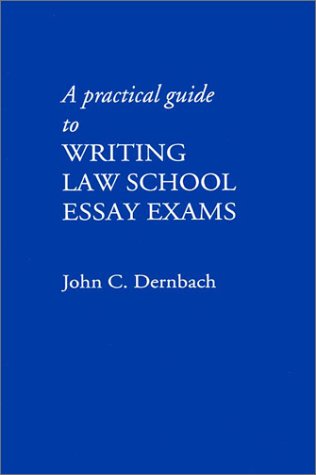 Beispielbild fr A Practical Guide to Writing Law School Essay Exams zum Verkauf von Better World Books