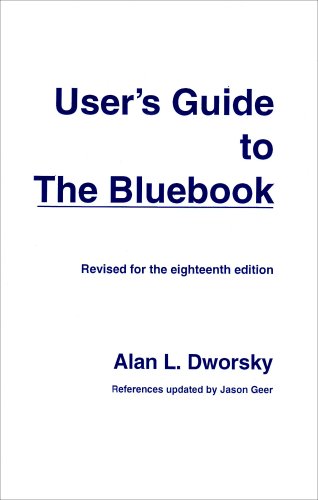 Beispielbild fr User's Guide to the Bluebook (for The Bluebook: Uniform System of Citations- 18th Edition) zum Verkauf von Wonder Book