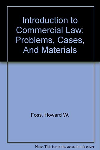 Stock image for Introduction to Commercial Law: Problems, Cases, And Materials for sale by HPB-Red