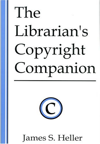 Beispielbild fr The Librarian's Copyright Companion zum Verkauf von Better World Books