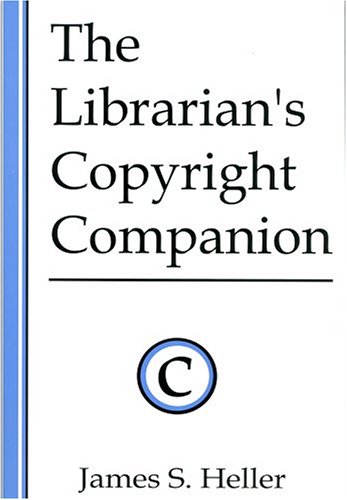 Imagen de archivo de The Librarian's Copyright Companion a la venta por Better World Books