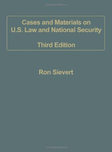 Stock image for Cases and Materials on U.S. Law and National Security, 3rd Edition for sale by HPB-Red