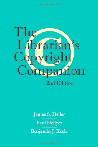 Beispielbild fr The Librarian's Copyright Companion, 2nd Edition zum Verkauf von Better World Books