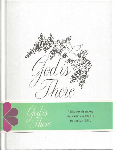 Imagen de archivo de God is there;: Sacred thoughts and verses a la venta por ThriftBooks-Dallas