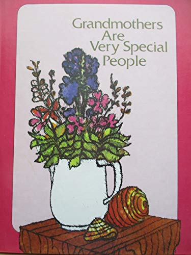 Stock image for Grandmothers Are Very Special People for sale by Better World Books