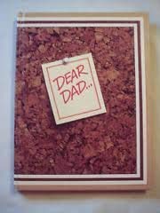 Beispielbild fr Dear Dad zum Verkauf von Better World Books