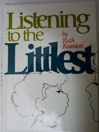 Imagen de archivo de Listening to the Littlest a la venta por Table of Contents