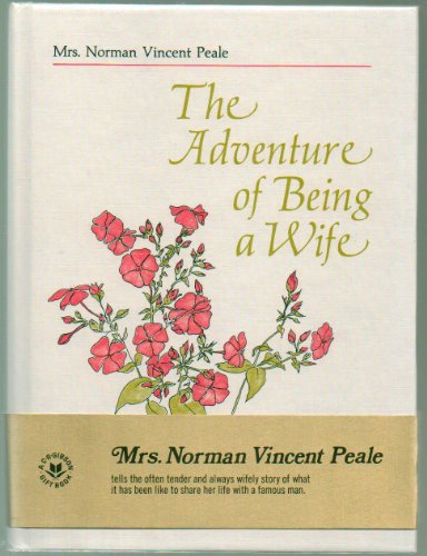 9780837817712: The adventure of being a wife: Especially condensed for this gift edition by Mrs. Norman Vincent Peale