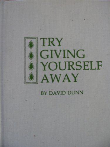 9780837817958: Try giving yourself away: A tonic for these troubled times