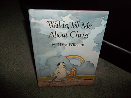 Stock image for Waldo Tell Me About Christ (Waldo Tell Me Series) for sale by SecondSale