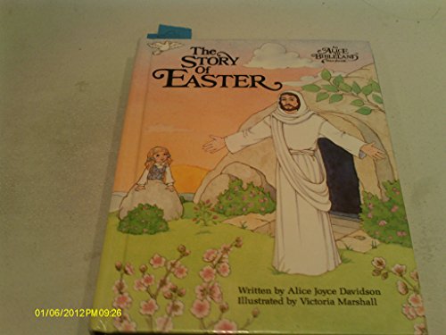 Imagen de archivo de Story of Easter: Alice in Bibleland Storybook a la venta por ThriftBooks-Atlanta