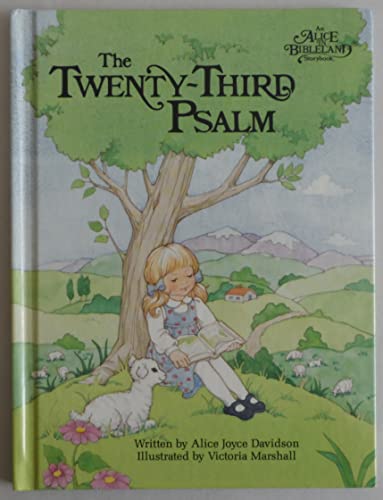 Stock image for The Twenty-third psalm (An Alice in bibleland storybook) for sale by Gulf Coast Books