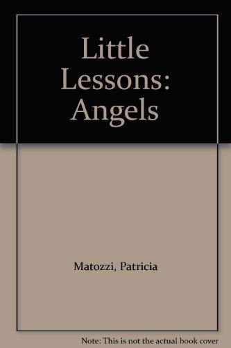 Beispielbild fr Little Lessons: Angels zum Verkauf von Wonder Book