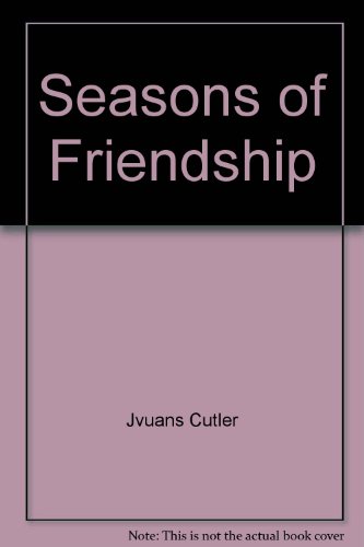 Stock image for Seasons of Friendship for sale by Christian Book Store