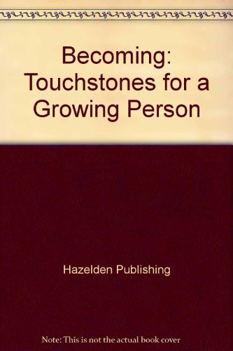 9780837820460: Title: Becoming Touchstones for a Growing Person