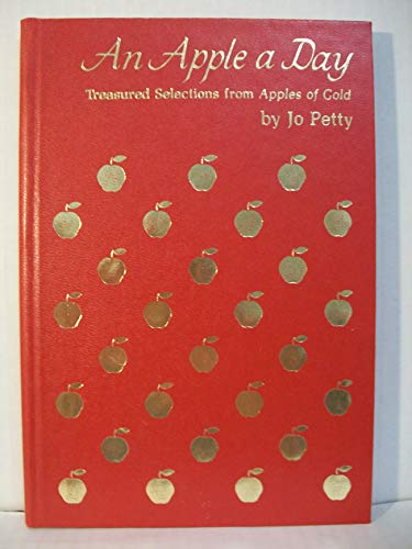 Beispielbild fr An Apple a Day: Treasured Selections from Apples of Gold zum Verkauf von SecondSale