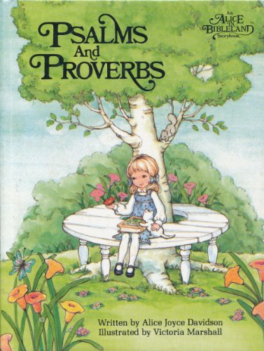 Stock image for Psalms and Proverbs: An Alice in Bibleland Storybooks for sale by HPB-Emerald