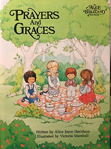 Beispielbild fr Prayers and Graces (Alice in Bibleland Storybook) zum Verkauf von Gulf Coast Books