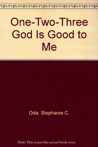 Stock image for 1 2 3 God is Good To Me for sale by Alf Books