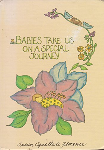 Beispielbild fr Babies Take Us on a Special Journey(GB602) zum Verkauf von Ergodebooks