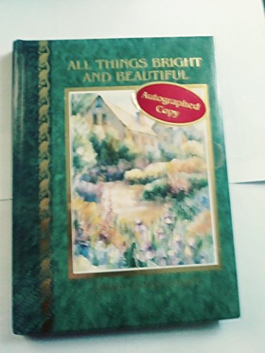 Stock image for All Things Bright and Beautiful for sale by Better World Books: West