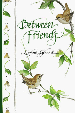 Beispielbild fr Between Friends zum Verkauf von Front Cover Books