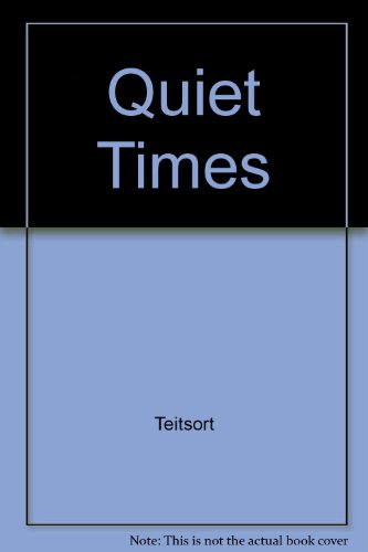 Stock image for Quiet Times for sale by Christian Book Store
