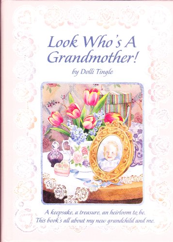 Imagen de archivo de Look Who's a Grandmother a la venta por Better World Books