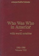 

Who Was Who in America, With World Notables: 1982-1985