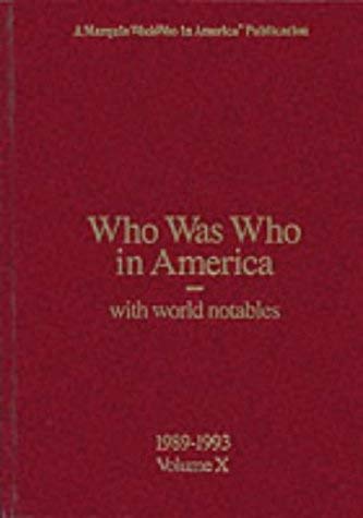 Beispielbild fr Who's Was Who in America Vol. X : 1989-1993 zum Verkauf von Better World Books