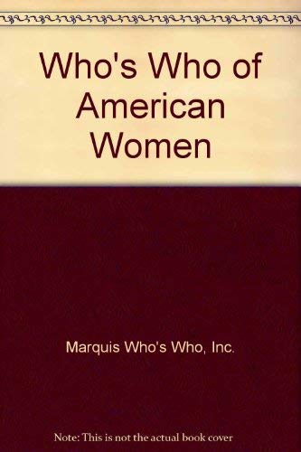 Who's Who of American Women, 1991-1992 - Marquis Who's Who, Inc.