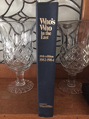 Beispielbild fr Who's Who in the East 19th Edition 1983-1984 zum Verkauf von BookHolders