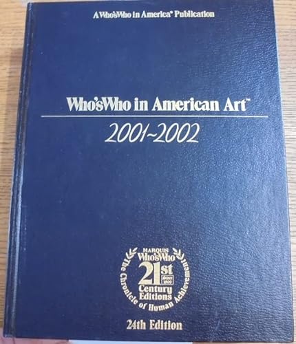 Imagen de archivo de Who's Who in American Art, 2001-2002 a la venta por Katsumi-san Co.