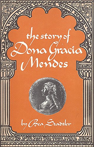 9780838107348: The story of Dona Gracia Mendes