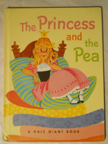The princess and the pea (A Hale giant book) (9780838206805) by Andersen, H. C