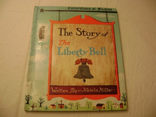 Beispielbild fr Story of the Liberty Bell, The zum Verkauf von Wonder Book