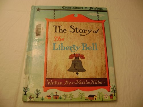 Imagen de archivo de Story of the Liberty Bell, The a la venta por Wonder Book