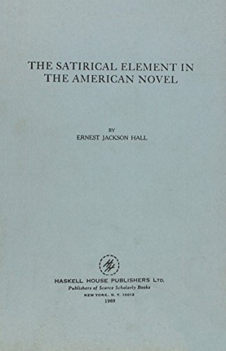 Imagen de archivo de Satirical Element in the American Novel a la venta por Better World Books
