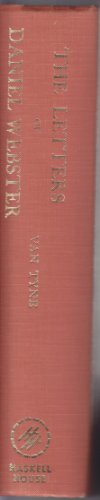 Imagen de archivo de Letters of Daniel Webster, The: From Documents Owned Principally by the New Hampshire Historical Soc a la venta por THE OLD LIBRARY SHOP