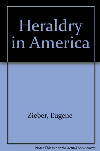 Stock image for Heraldry In America (second Edition) for sale by Willis Monie-Books, ABAA